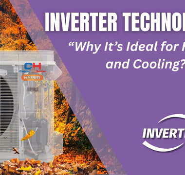Is Inverter Technology Worth It for Heating and Cooling?