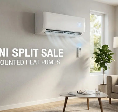 Mini Split Sale & Clearance Deals: Discounted Heat Pumps