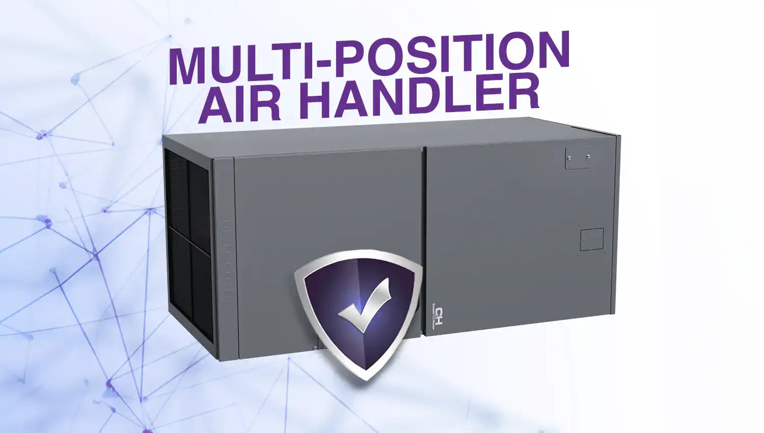 Multi-position air handler gray box with checkmark shield logo on front